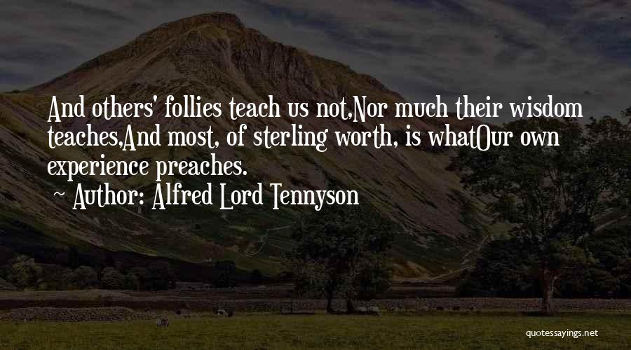 Follies Quotes By Alfred Lord Tennyson