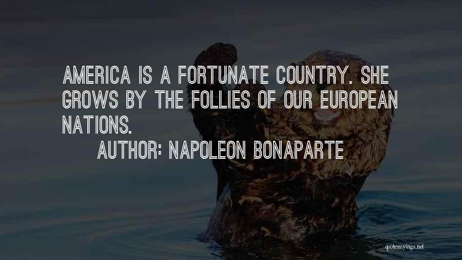 Follies Quotes By Napoleon Bonaparte