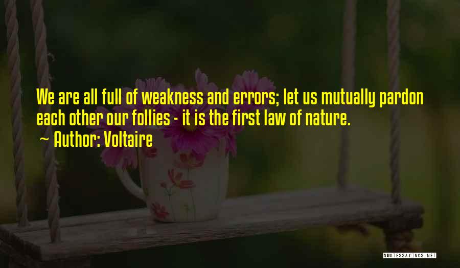 Follies Quotes By Voltaire