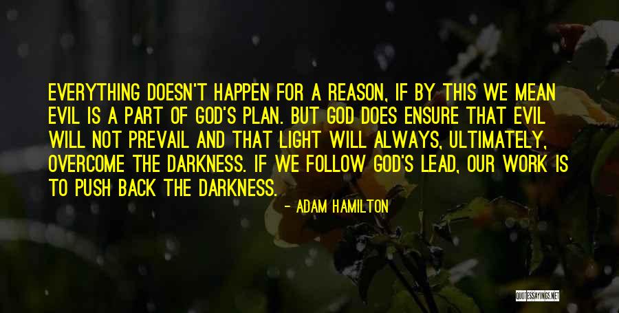 Follow And Lead Quotes By Adam Hamilton