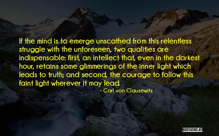 Follow And Lead Quotes By Carl Von Clausewitz