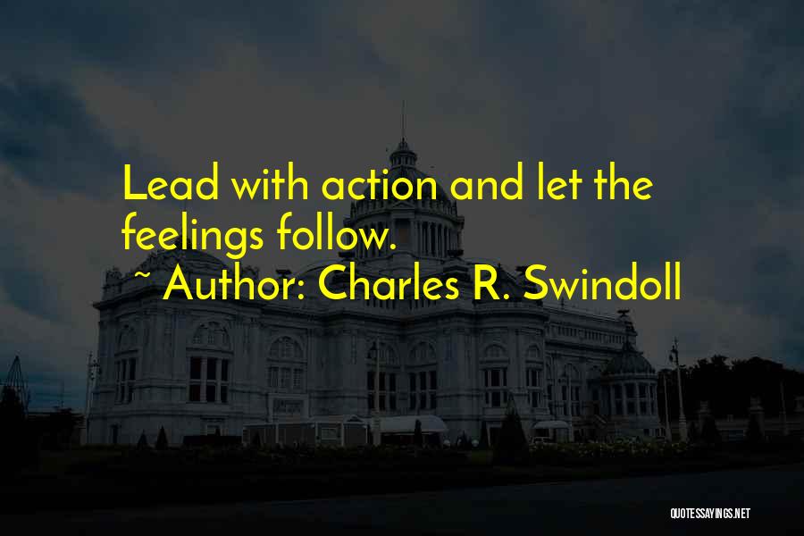 Follow And Lead Quotes By Charles R. Swindoll