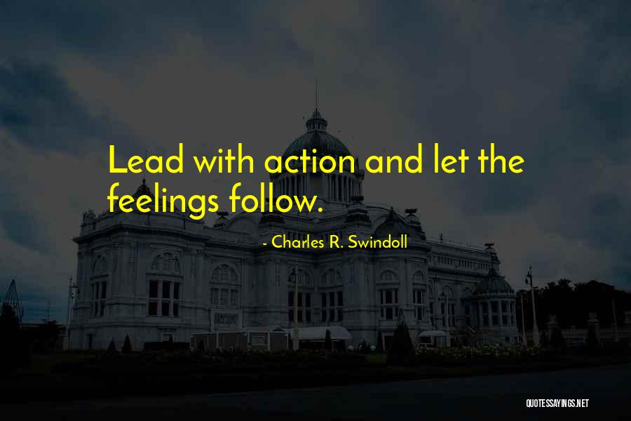 Follow And Lead Quotes By Charles R. Swindoll