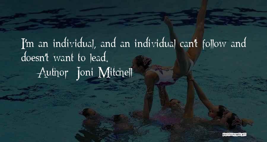 Follow And Lead Quotes By Joni Mitchell