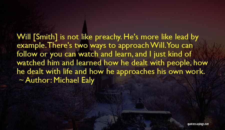 Follow And Lead Quotes By Michael Ealy