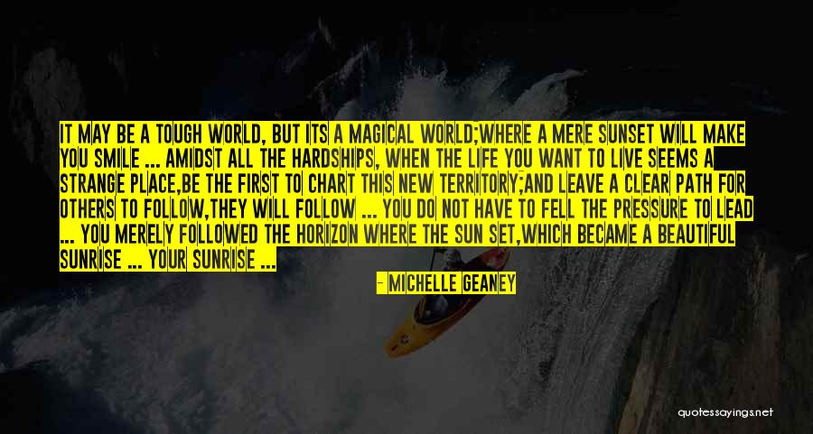 Follow And Lead Quotes By Michelle Geaney