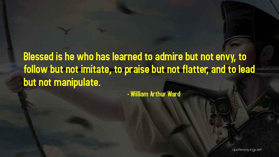 Follow And Lead Quotes By William Arthur Ward