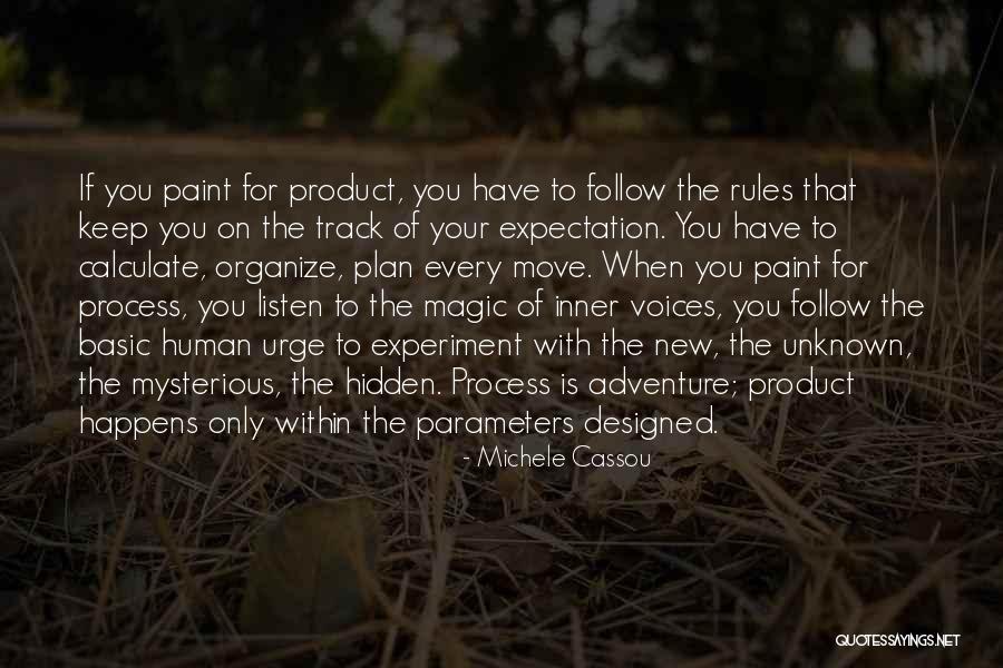 Follow Basic Quotes By Michele Cassou Follow Basic Quotes By Michele Cassou
