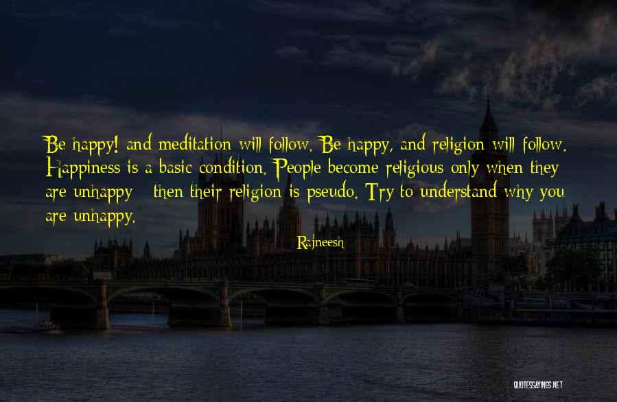 Follow Basic Quotes By Rajneesh Follow Basic Quotes By Rajneesh