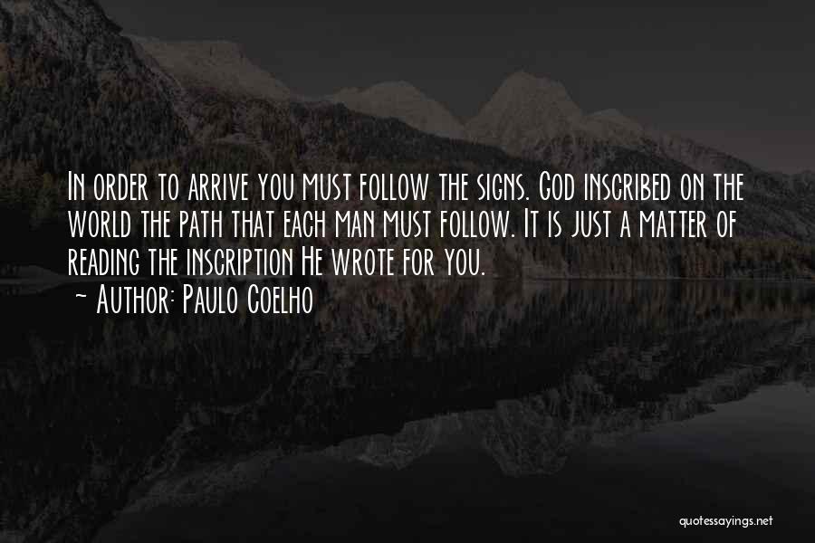 Follow God Not Man Quotes By Paulo Coelho