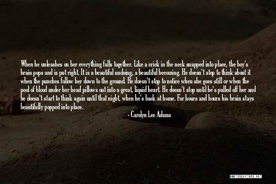 Follow Heart Or Head Quotes By Carolyn Lee Adams Follow Heart Or Head Quotes By Carolyn Lee Adams