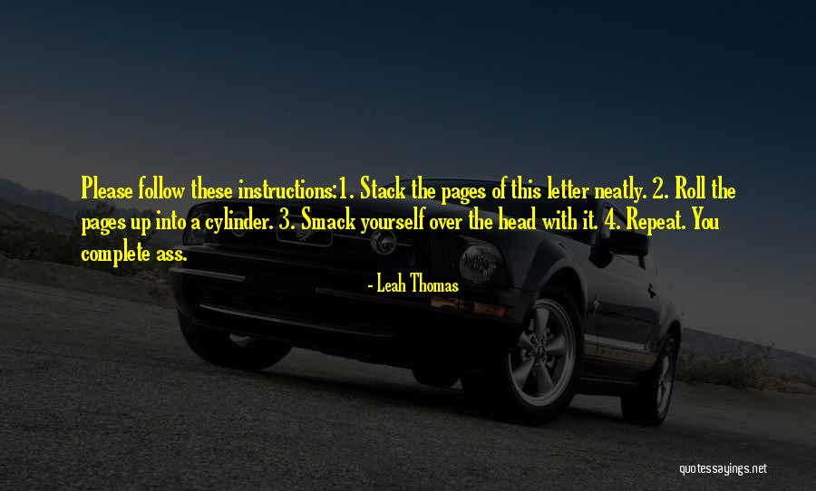 Follow Instructions Quotes By Leah Thomas Follow Instructions Quotes By Leah Thomas