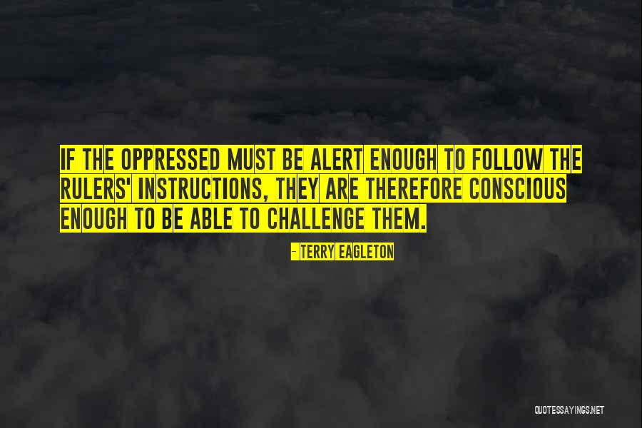 Follow Instructions Quotes By Terry Eagleton Follow Instructions Quotes By Terry Eagleton