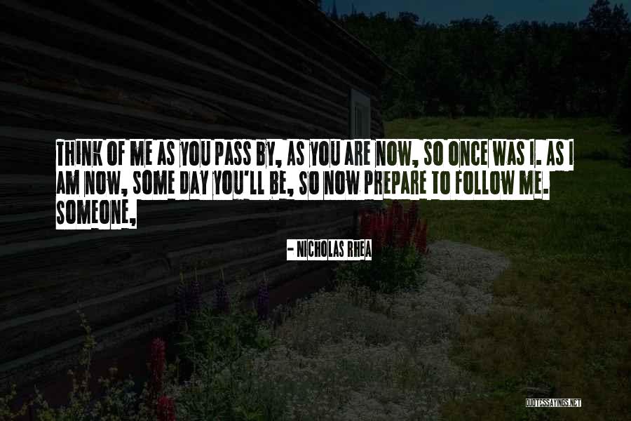 Follow Me Quotes By Nicholas Rhea Follow Me Quotes By Nicholas Rhea