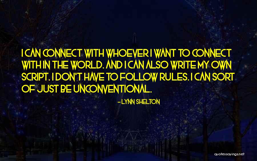 Follow My Rules Quotes By Lynn Shelton Follow My Rules Quotes By Lynn Shelton
