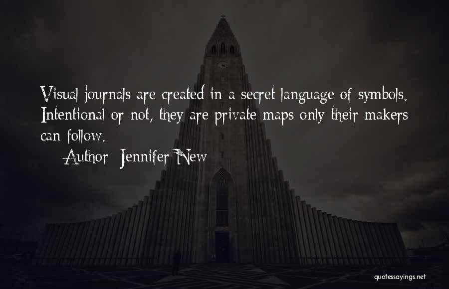 Follow Quotes By Jennifer New