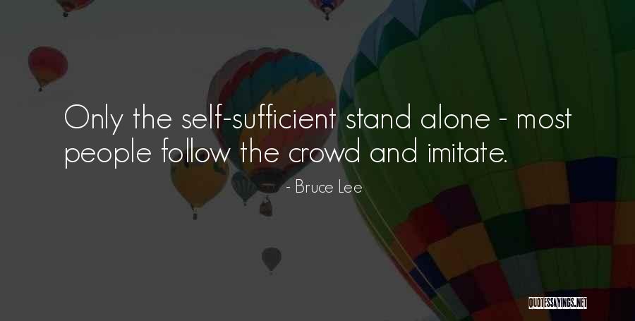 Follow The Crowd Quotes By Bruce Lee