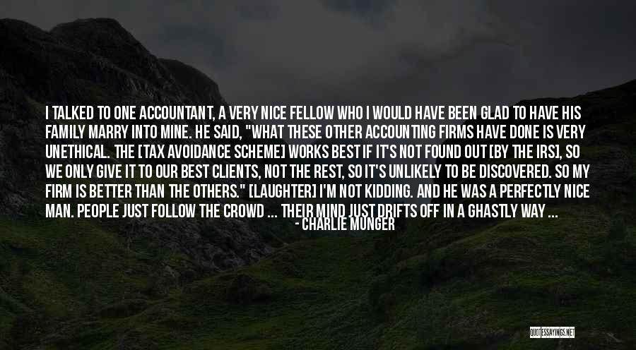 Follow The Crowd Quotes By Charlie Munger