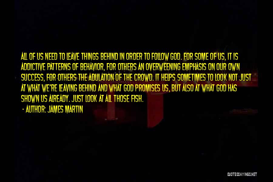 Follow The Crowd Quotes By James Martin