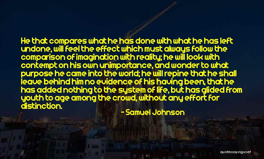 Follow The Crowd Quotes By Samuel Johnson