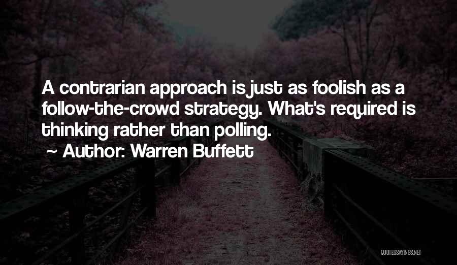 Follow The Crowd Quotes By Warren Buffett