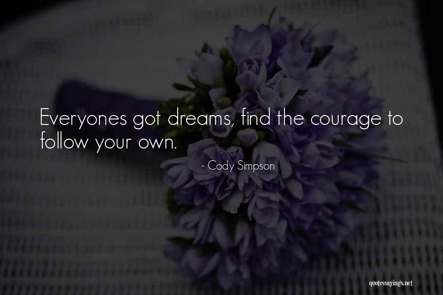 Follow The Dream Quotes By Cody Simpson