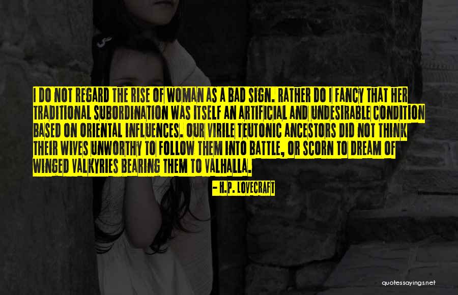Follow The Dream Quotes By H.P. Lovecraft