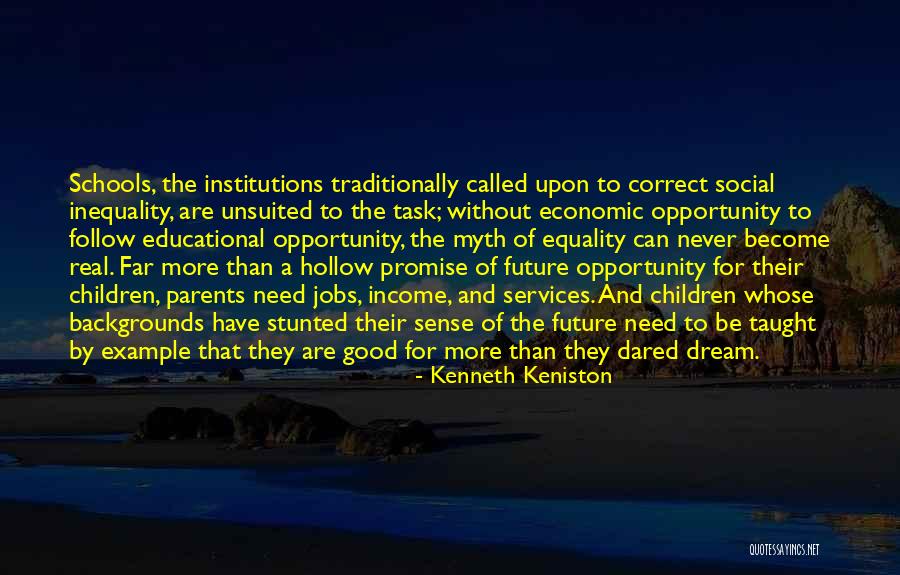 Follow The Dream Quotes By Kenneth Keniston