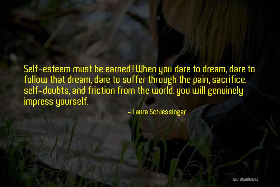 Follow The Dream Quotes By Laura Schlessinger