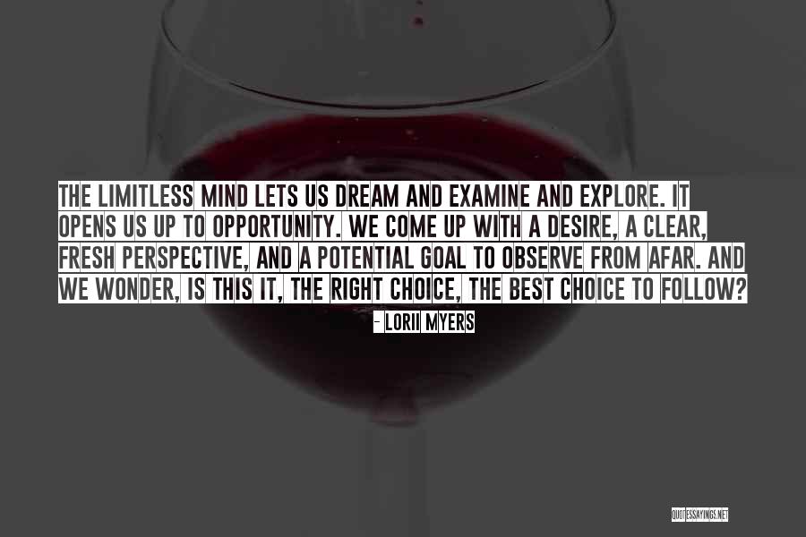 Follow The Dream Quotes By Lorii Myers