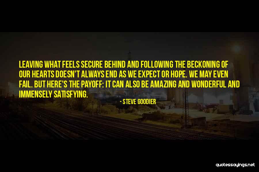 Follow The Dream Quotes By Steve Goodier