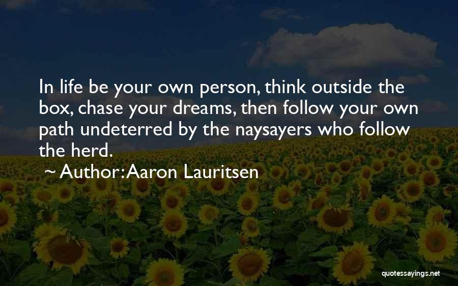 Follow The Herd Quotes By Aaron Lauritsen