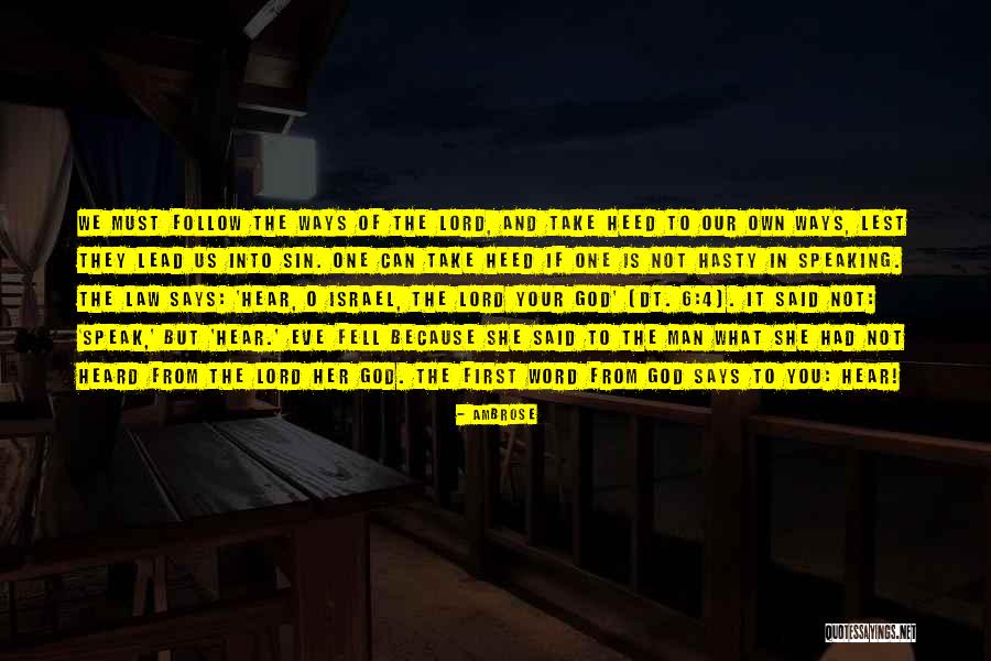 Follow The Law Quotes By Ambrose Follow The Law Quotes By Ambrose
