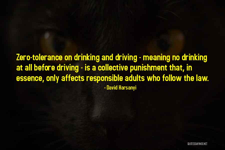 Follow The Law Quotes By David Harsanyi Follow The Law Quotes By David Harsanyi