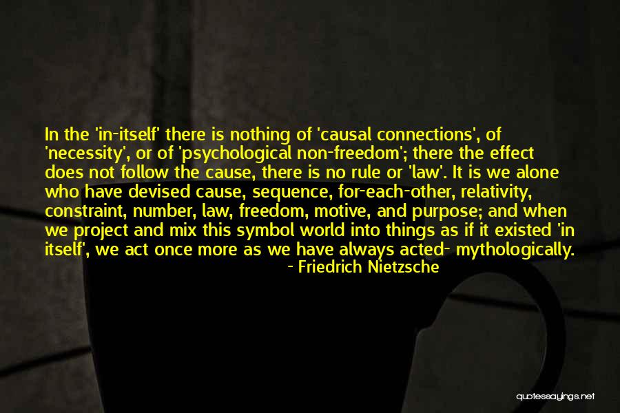 Follow The Law Quotes By Friedrich Nietzsche Follow The Law Quotes By Friedrich Nietzsche