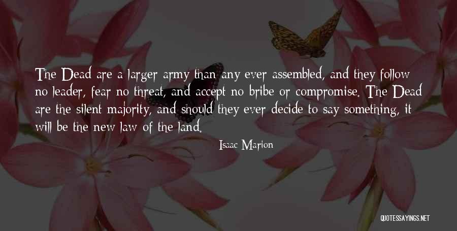Follow The Law Quotes By Isaac Marion Follow The Law Quotes By Isaac Marion