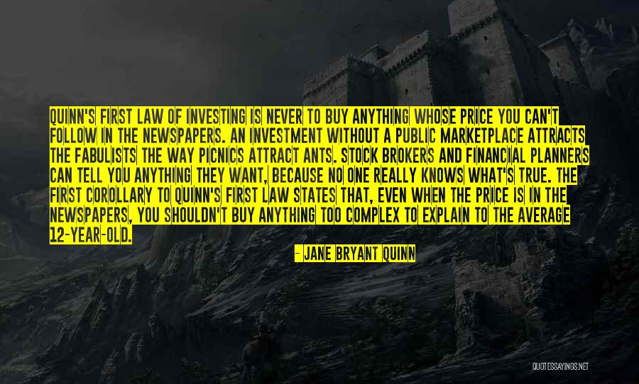 Follow The Law Quotes By Jane Bryant Quinn Follow The Law Quotes By Jane Bryant Quinn