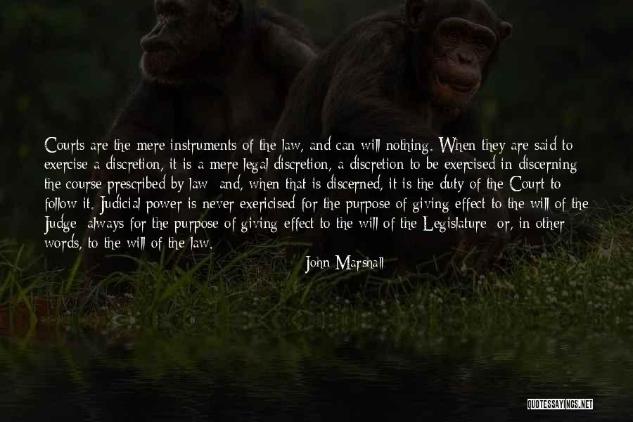 Follow The Law Quotes By John Marshall