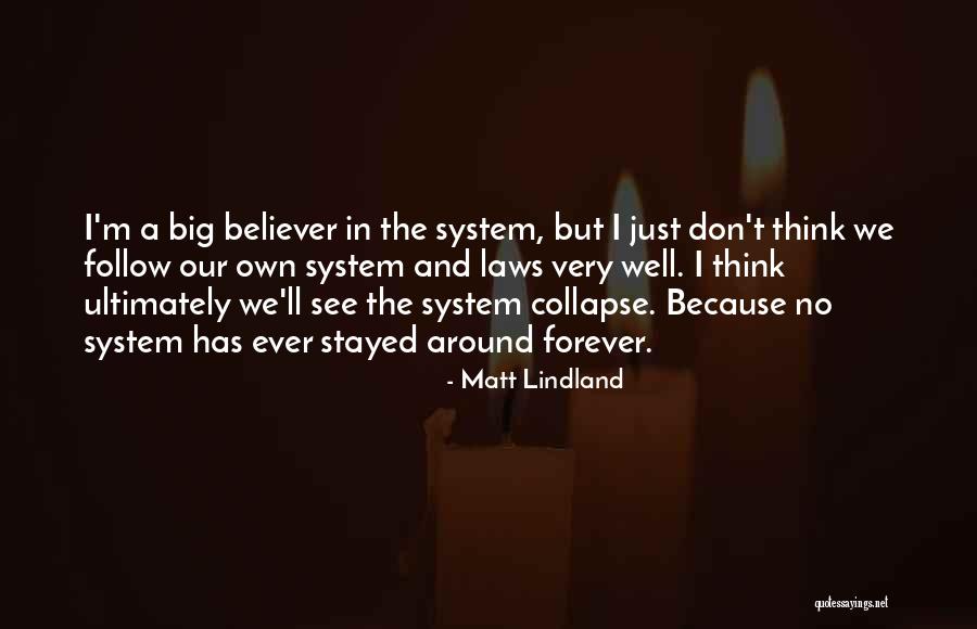 Follow The Law Quotes By Matt Lindland Follow The Law Quotes By Matt Lindland