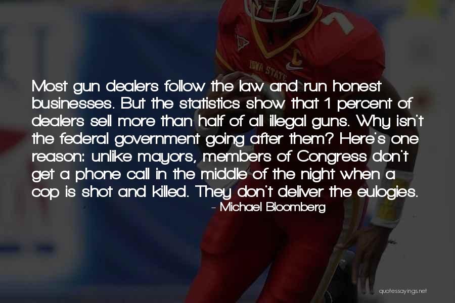Follow The Law Quotes By Michael Bloomberg Follow The Law Quotes By Michael Bloomberg