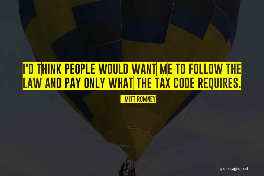 Follow The Law Quotes By Mitt Romney Follow The Law Quotes By Mitt Romney