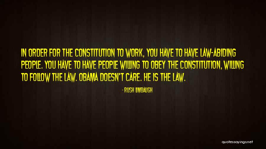 Follow The Law Quotes By Rush Limbaugh