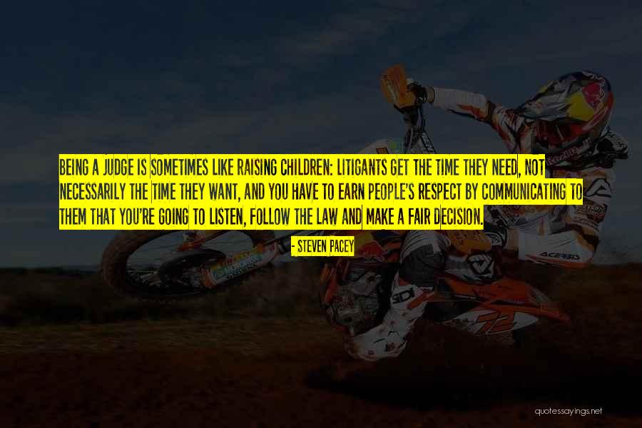 Follow The Law Quotes By Steven Pacey Follow The Law Quotes By Steven Pacey