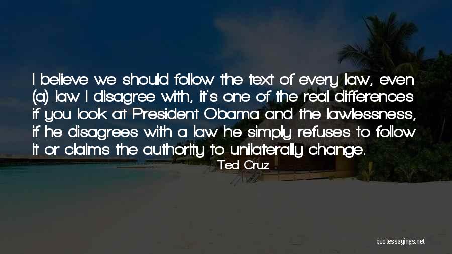 Follow The Law Quotes By Ted Cruz Follow The Law Quotes By Ted Cruz