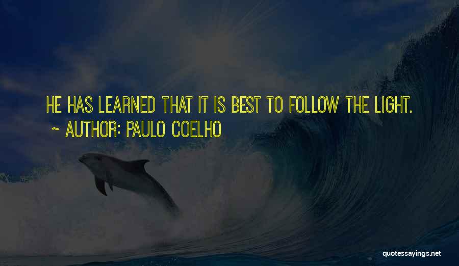 Follow The Light Quotes By Paulo Coelho