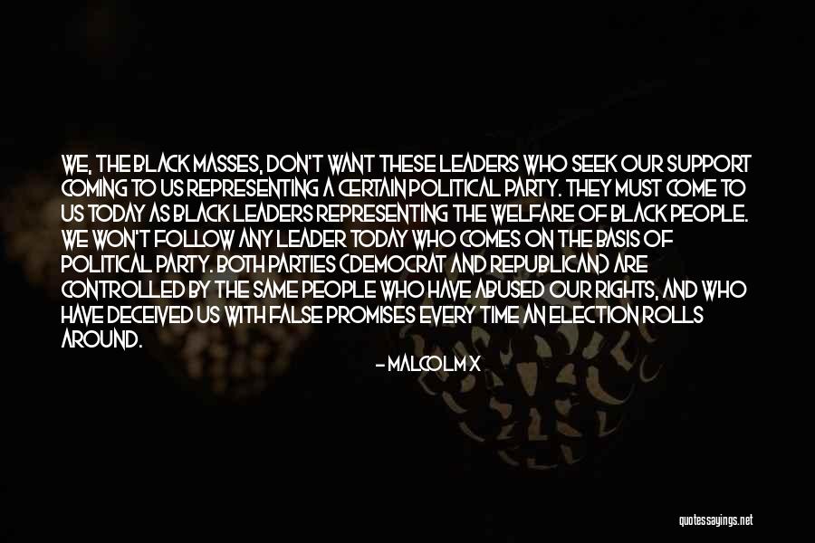Follow The Masses Quotes By Malcolm X Follow The Masses Quotes By Malcolm X