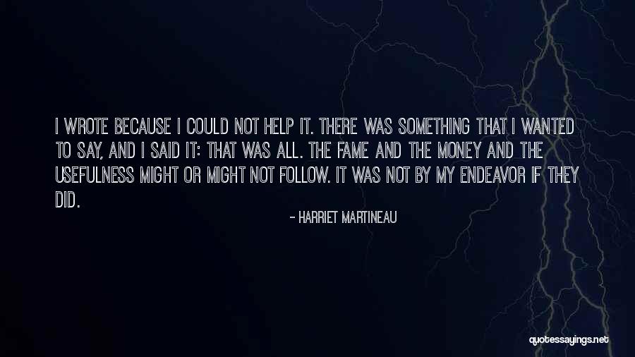 Follow The Money Quotes By Harriet Martineau Follow The Money Quotes By Harriet Martineau