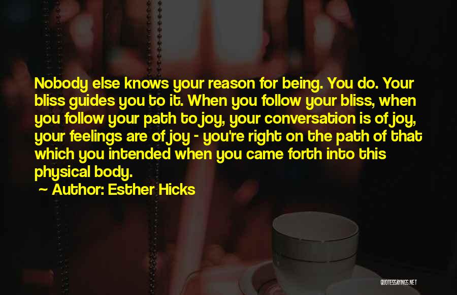 Follow The Path Quotes By Esther Hicks