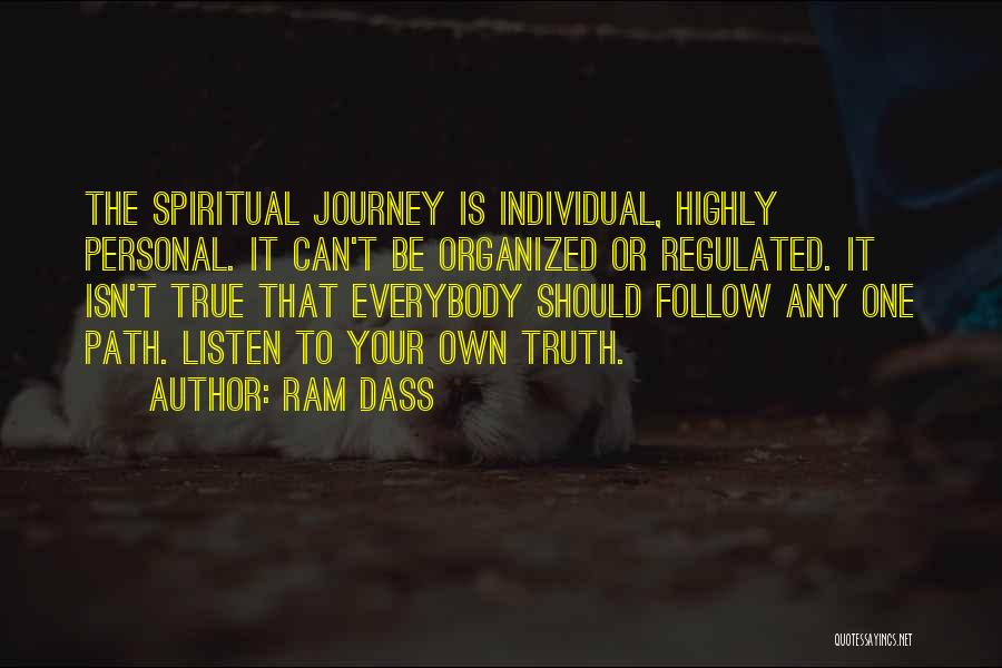 Follow The Path Quotes By Ram Dass