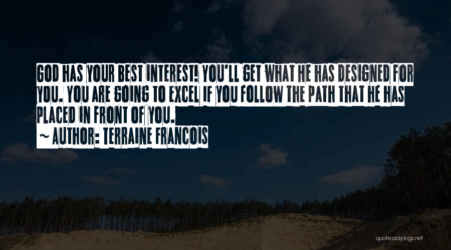 Follow The Path Quotes By Terraine Francois